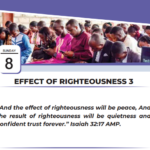 EFFECT OF RIGHTEOUSNESS